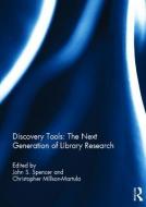 Discovery Tools: The Next Generation of Library Research edito da Taylor & Francis Ltd
