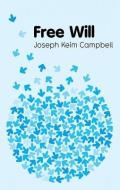 Free Will di Joseph Keim Campbell edito da Polity Press