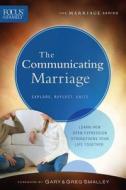 The Communicating Marriage edito da Baker Publishing Group