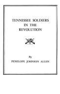 Tennessee Soldiers in the Revolution di Allen edito da Clearfield