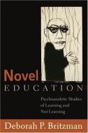 Novel Education di Deborah P. Britzman edito da Lang, Peter