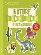 The Nature Timeline Stickerbook: From Bacteria to Humanity: The Story of Life on Earth in One Epic Timeline! di Christopher Lloyd edito da WHAT ON EARTH PUB LTD