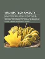 Virginia Tech Faculty: Liviu Librescu, H di Books Llc edito da Books LLC, Wiki Series