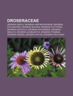 Droseraceae di Quelle Wikipedia edito da Books LLC, Reference Series