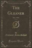 The Gleaner, Vol. 10 di National Farm School edito da Forgotten Books