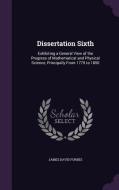 Dissertation Sixth di James David Forbes edito da Palala Press