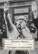 The Origins of Totalitarianism di Hannah Arendt edito da Blackstone Audiobooks