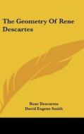 The Geometry of Rene Descartes di Rene Descartes edito da Kessinger Publishing