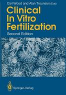 Clinical In Vitro Fertilization edito da Springer London
