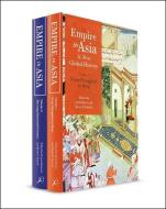 Empire In Asia di Brian P. Farrell edito da Bloomsbury Publishing Plc