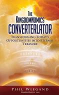 The Kingdomnomics Converterlator di Kingdomnomics Foundation Inc edito da XULON PR