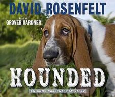Hounded di David Rosenfelt edito da Listen & Live Audio