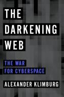 The Darkening Web di Alexander Klimburg edito da Penguin Putnam Inc