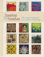 The International Art Quilt Challenge di Deborah Boschert, Gerrie Congdon, Helen L. Conway edito da Lark Books,u.s.