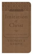 The Imitation of Christ di Thomas A. Kempis edito da Barbour Publishing