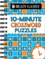 Brain Games Mini - 10 Minute Crosswords di Publications International Ltd, Brain Games edito da PUBN INTL