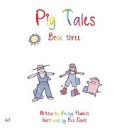 Pig Tales di Marley Howlett edito da Ocean Reeve Publishing