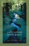 Cultivating Inner Peace edito da Pariyatti Press
