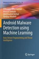 Android Malware Detection Using Machine Learning di ElMouatez Billah Karbab, Mourad Debbabi, Abdelouahid Derhab, Djedjiga Mouheb edito da Springer Nature Switzerland AG