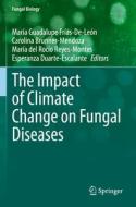 The Impact of Climate Change on Fungal Diseases edito da Springer International Publishing