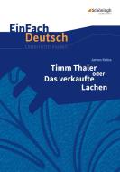 Timm Thaler oder Das verkaufte Lachen. EinFach Deutsch Unterrichtsmodelle di James Krüss edito da Schoeningh Verlag Im