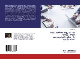 New Technology-based firms - from conceptualization to application di Dina Cunha edito da LAP Lambert Academic Publishing