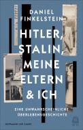Hitler, Stalin, meine Eltern und ich di Daniel Finkelstein edito da Hoffmann und Campe Verlag