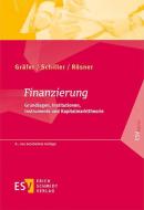 Finanzierung di Horst Gräfer, Bettina Schiller, Sabrina Rösner edito da Schmidt, Erich Verlag