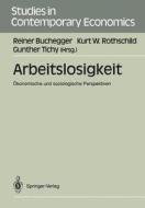 Arbeitslosigkeit edito da Springer Berlin Heidelberg