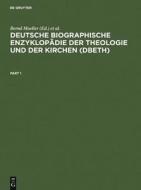 Deutsche Biographische Enzyklopädie der Theologie und der Kirchen (DBETh) edito da De Gruyter Saur
