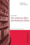 Die Verlorene Ehre Der Katharina Blum edito da Oldenbourg Schulbuchverlag GmbH