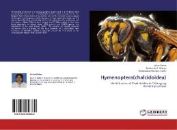 Hymenoptera(chalcidoidea) di Lailun Naher, Badrul Amin Bhuiya, Mohammad Mazbah Uddin edito da LAP Lambert Academic Publishing
