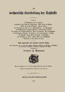 Die mechanische Bearbeitung der Rohstoffe di F. Reuleaux edito da Springer Berlin Heidelberg