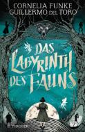 Das Labyrinth des Fauns di Cornelia Funke, Guillermo del Toro edito da FISCHER Sauerländer