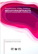 Prozess - Orientierung MEDIATORIK (MTK) ROTA di Herwig K. Troppko edito da Books on Demand