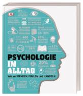 Psychologie im Alltag di Jo Hemmings, Catherine Collin, Joannah Ginsburg Ganz, Merrin Lazyan, Alexandra Black edito da Dorling Kindersley Verlag