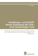 Amidinato- und Schiff-Basen Komplexe des drei- und vierwertigen Cers di Peter Dröse edito da Südwestdeutscher Verlag für Hochschulschriften AG  Co. KG
