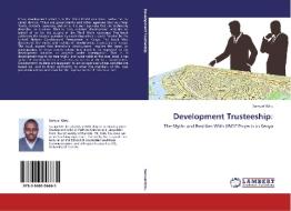 Development Trusteeship: di Samuel Kiiru edito da LAP Lambert Academic Publishing