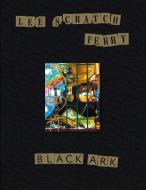 Black Ark di Ishion Hutchinson, Kodwo Eshun edito da Edition Patrick Frey