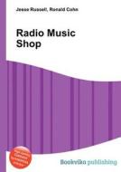 Radio Music Shop edito da Book On Demand Ltd.