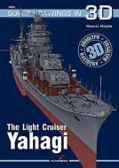 The Light Cruiser Yahagi di Mariusz Motyka edito da Kagero Oficyna Wydawnicza
