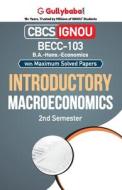 BECC-103 Introductory Macroeconomics di Gullyabab. Com Panel edito da GULLYBABA PUBLISHING HOUSE PVT LTD