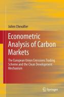 Econometric Analysis of Carbon Markets di Julien Chevallier edito da Springer Netherlands