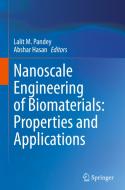 Nanoscale Engineering of Biomaterials: Properties and Applications edito da SPRINGER NATURE