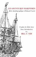 Les Aventures. Maritimes R Cit Autobiographique D'Edward Coxere di Bill F. Ndi edito da Langaa RPCIG