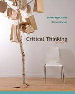Critical Thinking di #Moore,  Brooke Noel Parker,  Richard edito da Mcgraw-hill Education - Europe