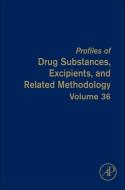 Profiles of Drug Substances, Excipients and Related Methodology di Unknown edito da Elsevier LTD, Oxford