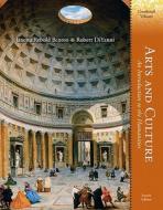 Arts and Culture: An Introduction to the Humanities, Combined Volume di Janetta Rebold Benton, Robert DiYanni edito da Prentice Hall