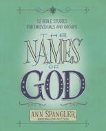 The Names of God di Ann Spangler edito da Zondervan
