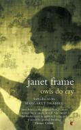 Owls Do Cry di Janet Frame edito da Little, Brown Book Group